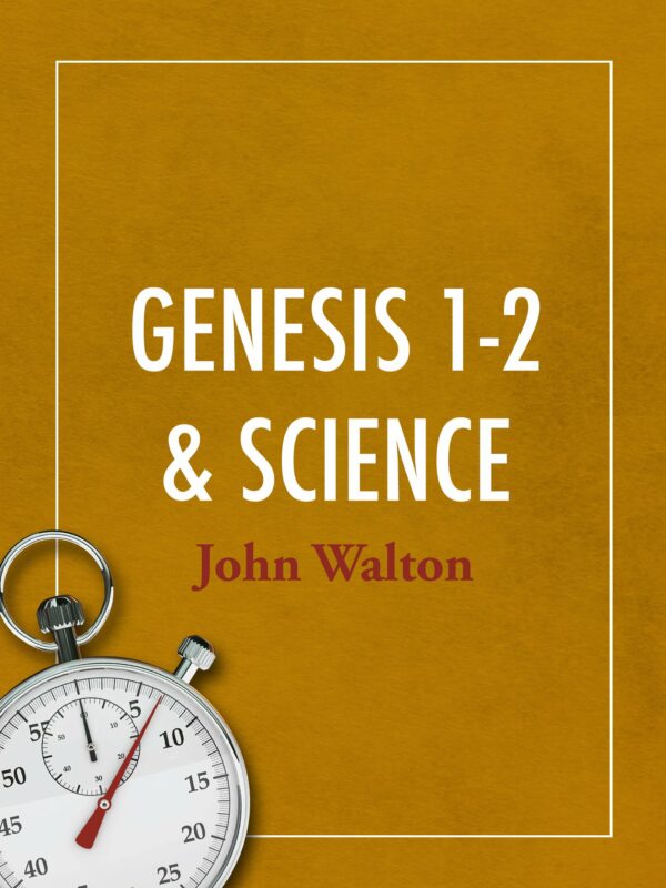 Genesis 1-2 and Science - Seedbed