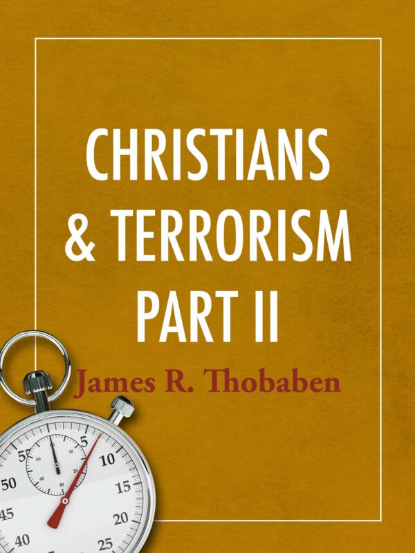 Christians and Terrorism, Part 2 - Seedbed