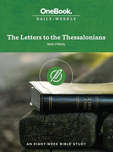 The Letters to the Thessalonians (OneBook: Daily-Weekly) - Seedbed