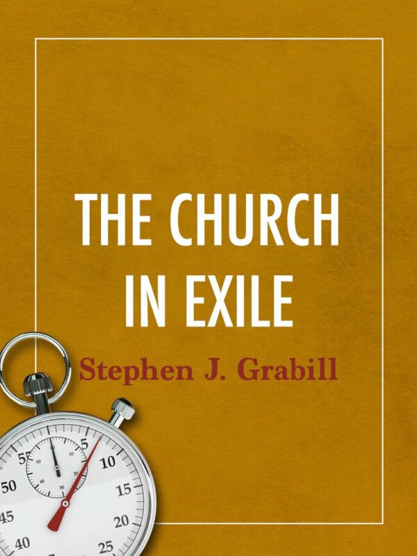 The Church in Exile - Seedbed