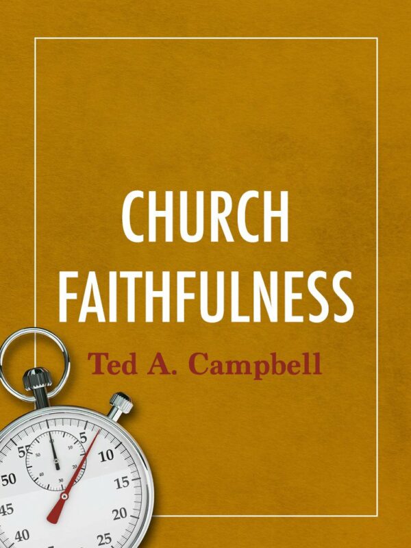 Church Faithfulness - Seedbed