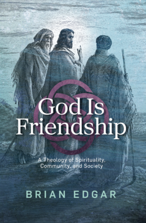 God Is Friendship