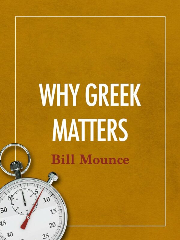 Why Knowing Biblical Greek Matters - Seedbed