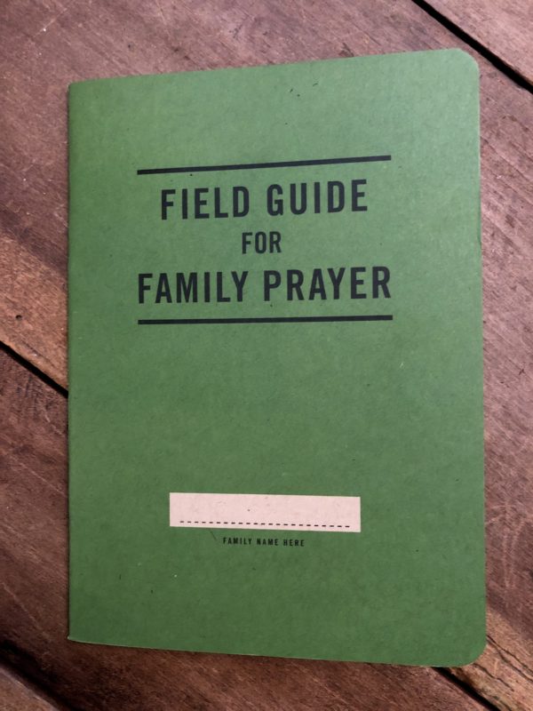 Field Guide for Family Prayer - Seedbed