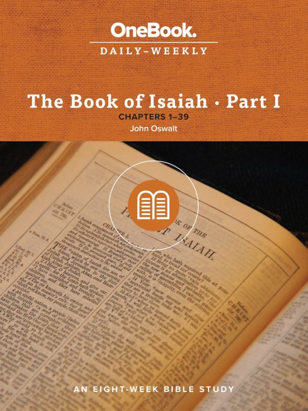 The Book of Isaiah ??? Ch. 1-39 (OneBook: Daily-Weekly) - Seedbed
