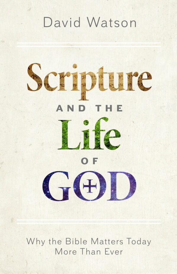 Scripture and the Life of God - Seedbed