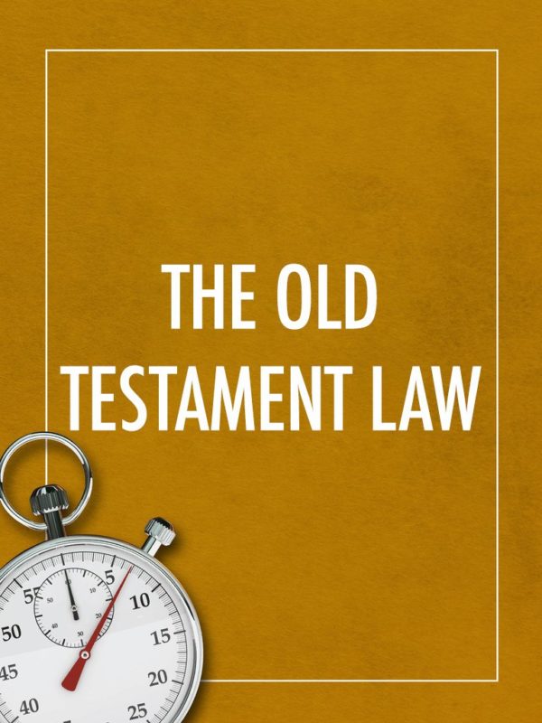 The Old Testament Law - Seedbed