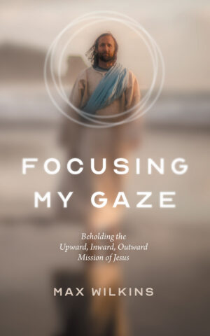 Focusing My Gaze