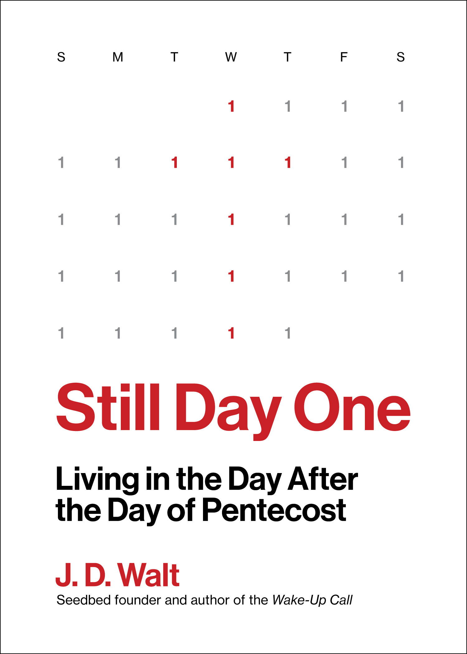 Still Day One (The Seedbed Daily Text: Holy Spirit)