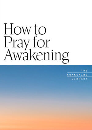 Awakening Library: How to Pray for Awakening