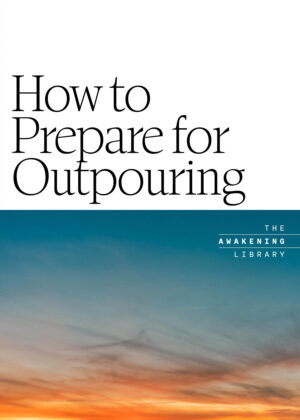 Awakening Library: How to Prepare for Outpouring