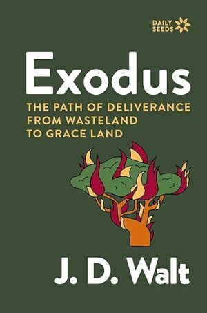 Exodus: The Path of Deliverance from Wasteland to Graceland